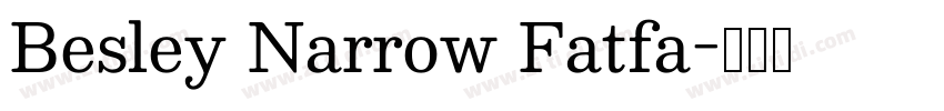 Besley Narrow Fatfa字体转换